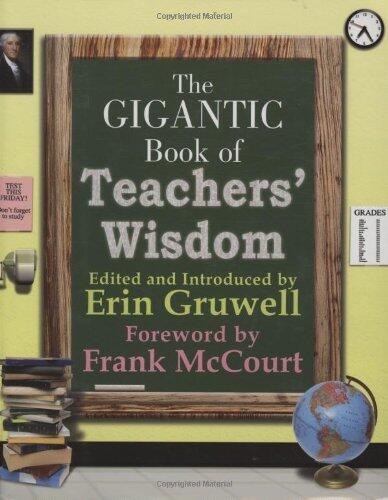The Gigantic Book of Teachers' Wisdom