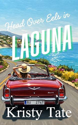 Head Over Eels in Laguna: A Romantic Short Story About a Girl, a Guy, and a Fish