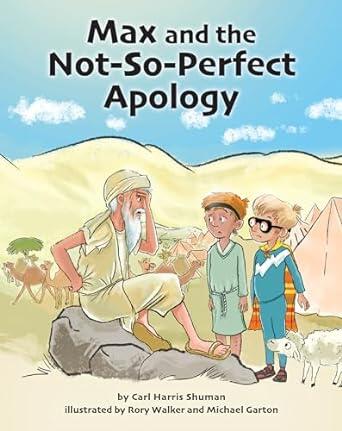 Max and the Not-So-Perfect Apology
