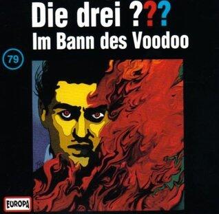 Die drei ??? Im Bann des Voodoo