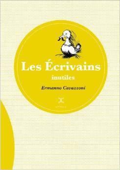 Les écrivains inutiles