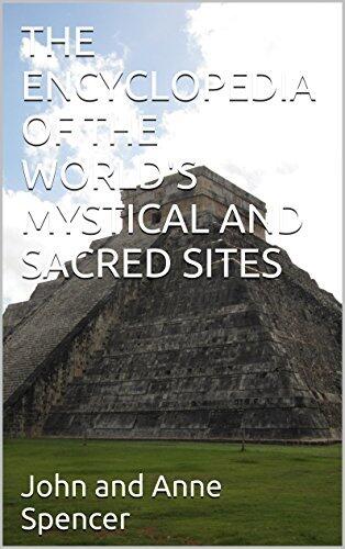 The Encyclopedia of the World's Mystical and Sacred Sites
