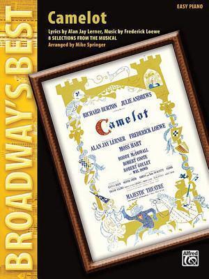 Camelot (Broadway's Best): 8 Selections from the Musical