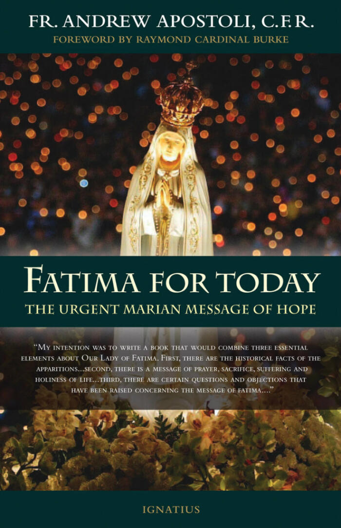 Fatima for Today:  The Urgent Marian Message of Hope