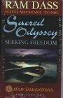 Sacred Odyssey: Seeking Freedom & Helping Yourself