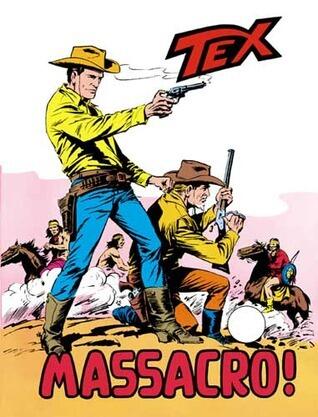 Tex n. 109: Massacro!