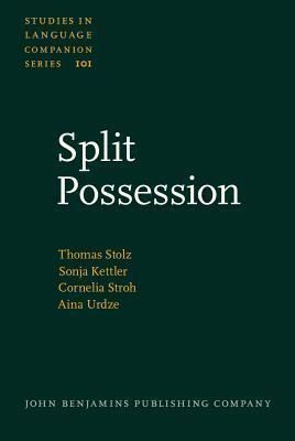 Split Possession: An areal-linguistic study of the alienability correlation and related phenomena in the languages of Europe