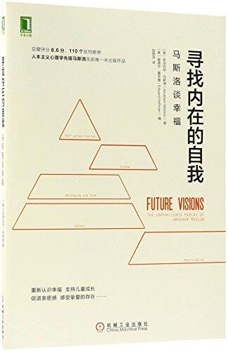 Future Visions The Unpublished Papers of Abraham Maslow