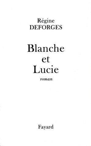 Blanche et Lucie