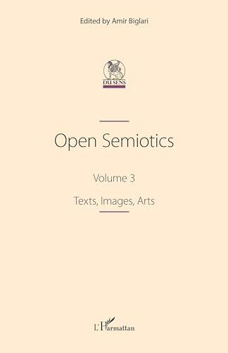 Open Semiotics. Volume 3