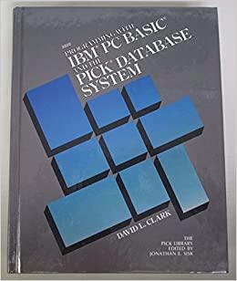 Programming With IBM PC Basic and the Pick Database System
