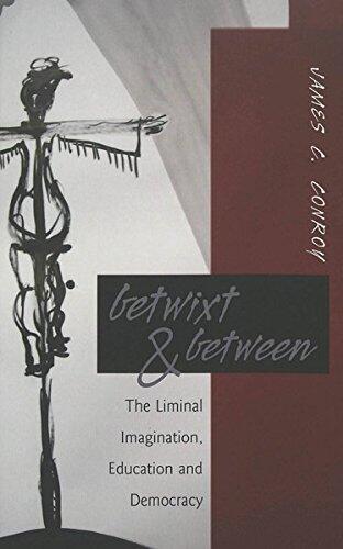 Betwixt & Between: The Liminal Imagination, Education, and Democracy