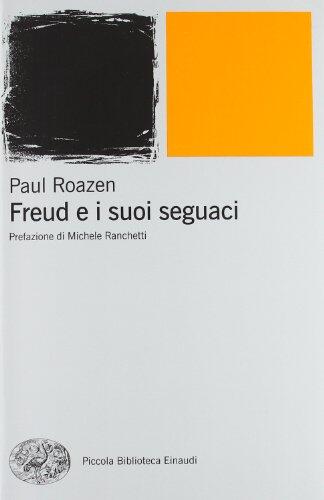 Freud e I Suoi Seguaci