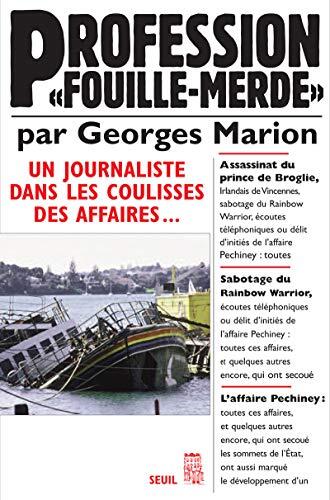 "Profession ""fouille-merde"" ": Un journaliste dans les coulisses des affaires