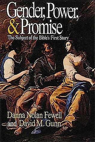 Gender, Power, and Promise: The Subject of the Bible's First Story