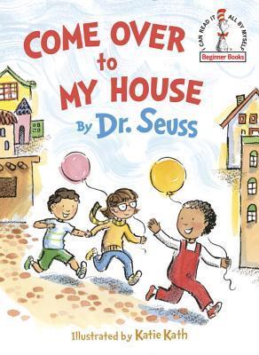 Come Over To My House