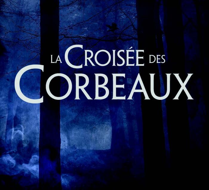 La Croisée des Corbeaux