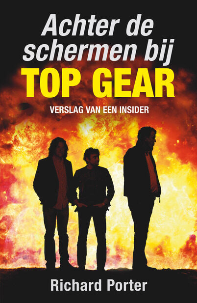 Achter de schermen bij Top Gear: Verslag van een insider