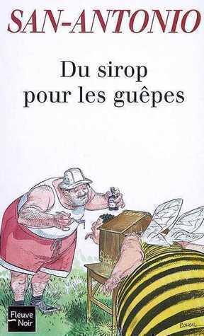 Du sirop pour les guêpes