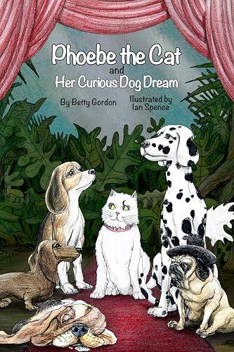Phoebe the Cat and Her Curious Dog Dream