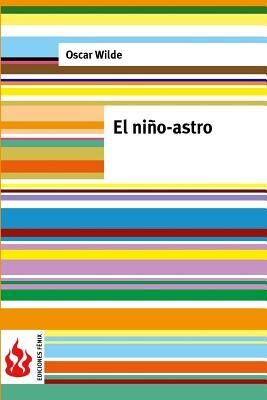 El ni�o-astro: (low cost). Edici�n limitada