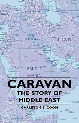 Caravan: The Story of Middle East