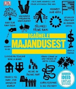 Igaühele majandusest: suured ideed, lihtsad seletused