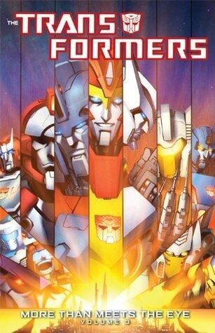 Transformers: More Than Meets the Eye (2011-2016) Vol. 3