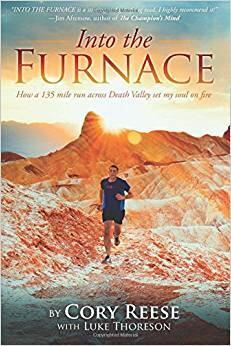 Into The Furnace: How a 135 mile run across Death Valley set my soul on fire