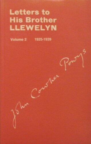 Letters To His Brother Llewelyn, Vol 2, 1925-1939