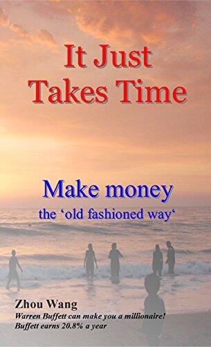 It Just Takes Time: Make money the 'old fashioned way'