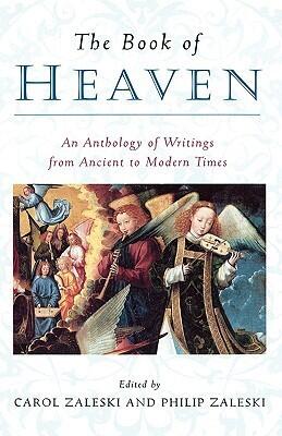 The Book of Heaven: An Anthology of Writings from Ancient to Modern Times