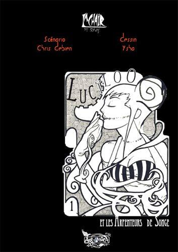 Lucyloo, les arpenteurs de songe T01