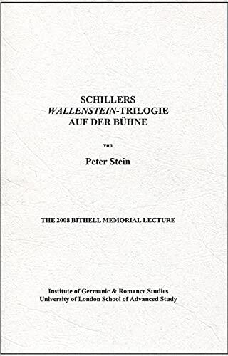 Schillers 'Wallenstein' - Trilogie Auf Der Buhne