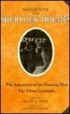Match Wits With Sherlock Holmes, Volume 7: The Adventure of the Dancing Men & The Three Garridebs