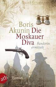 Die Moskauer Diva: Fandorin ermittelt