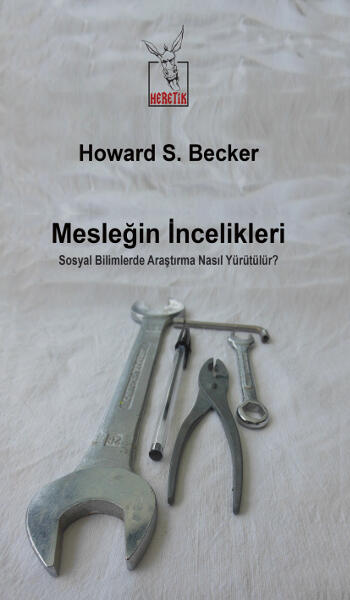 Mesleğin İncelikleri: Sosyal Bilimlerde Araştırma Nasıl Yürütülür?