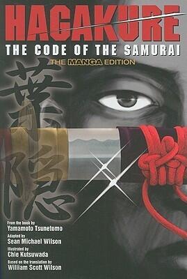 Hagakure: The Code of the Samurai – The Manga Edition