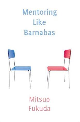 Mentoring Like Barnabas