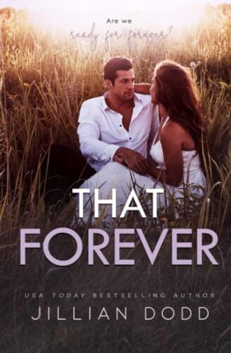 That Forever: A Small Town, Friends-to-Lovers Romance