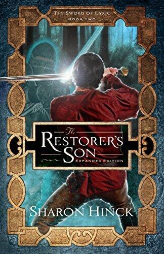 The Restorer's Son (The Sword of Lyric, Book 2)