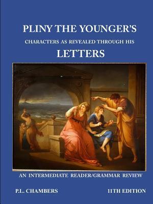 Pliny the Younger's Character as Revealed Through His Letters