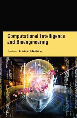 Computational Intelligence and Bioengineering [Feb 01, 2016] C. Nataraj, A. Jalali, P. Ghorbanian and Compiled by Auris Reference Editorial Board