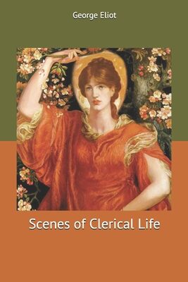 Scenes of Clerical Life