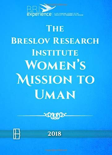The Breslov Research Institute Women's Mission to Uman
