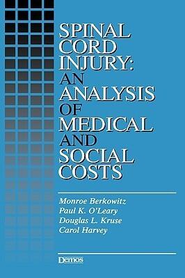 Spinal Cord Injury: An Analysis of Medical and Social Costs