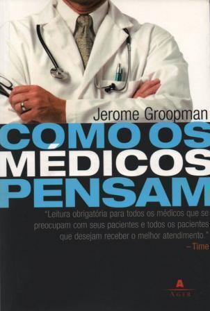 Como os médicos pensam