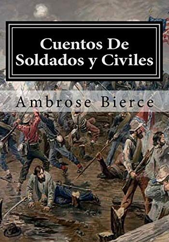 Cuentos De Soldados y Civiles