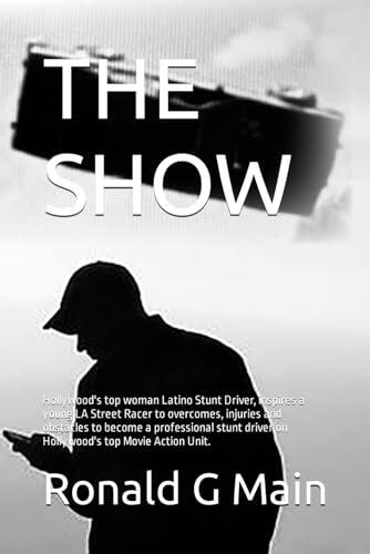 THE SHOW: Hollywood's top woman Latino Stunt Driver, inspires a young LA Street Racer to overcomes, injuries and obstacles to become a professional stunt driver on Hollywood's top Movie Action Unit.