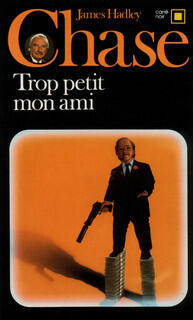 Trop petit mon ami